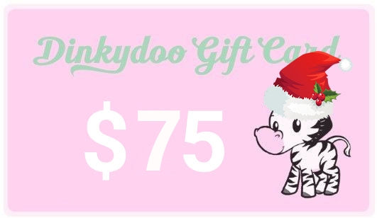 Dinkydoo Gift Card - $75