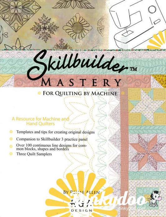 Skillbuilder Mastery for Quilting By Machine Book - RGA Design (Pre-order: Jun 2024)