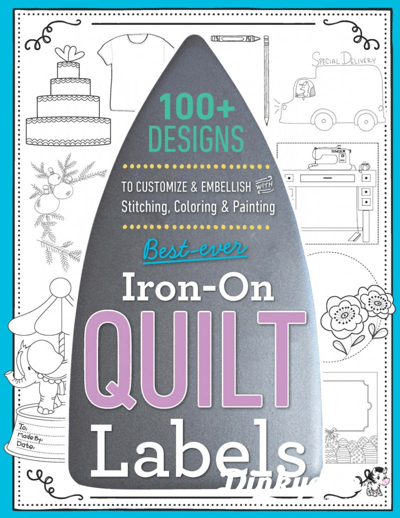 Best Ever Iron On Quilt Labels (125pc) - C&T Publishing (Pre-order: Aug 2026)