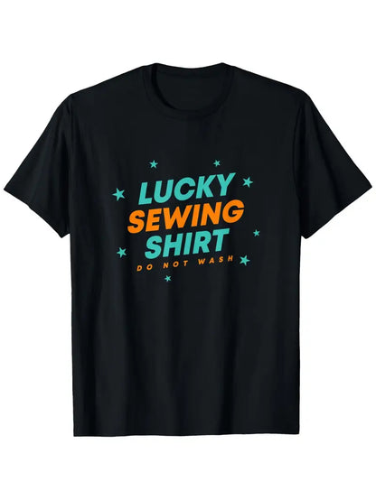 Quilting T-Shirt - Lucky Sewing Shirt (100% Cotton) (Pre-order: Jan 2026)