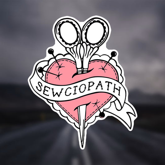 Sew Sticker - Sewciopath - Dinkydoo Fabrics