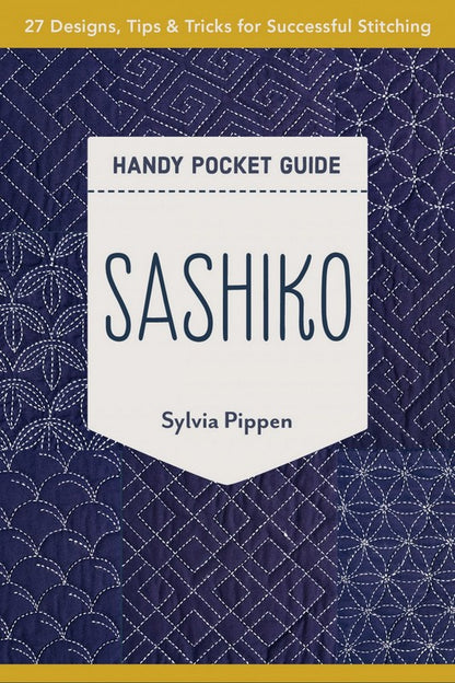 Handy Pocket Guide to Sashiko - Sylvia Pippen (Pre-order: Aug 2026)