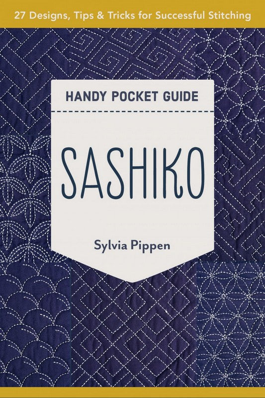 Handy Pocket Guide to Sashiko - Sylvia Pippen (Pre-order: Aug 2026)