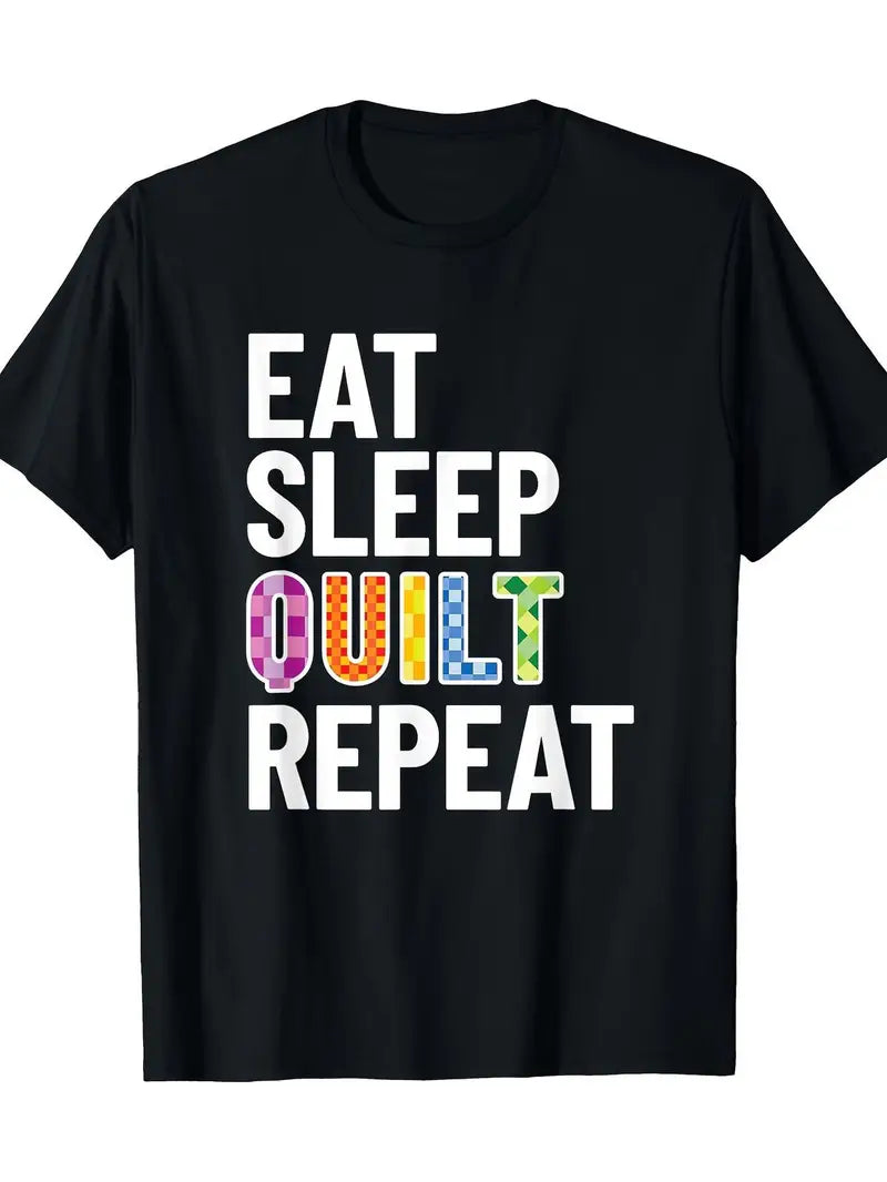 Quilting T-Shirt - Eat Sleep Quilt Repeat (100% Cotton) (Pre-order: Feb 2026)