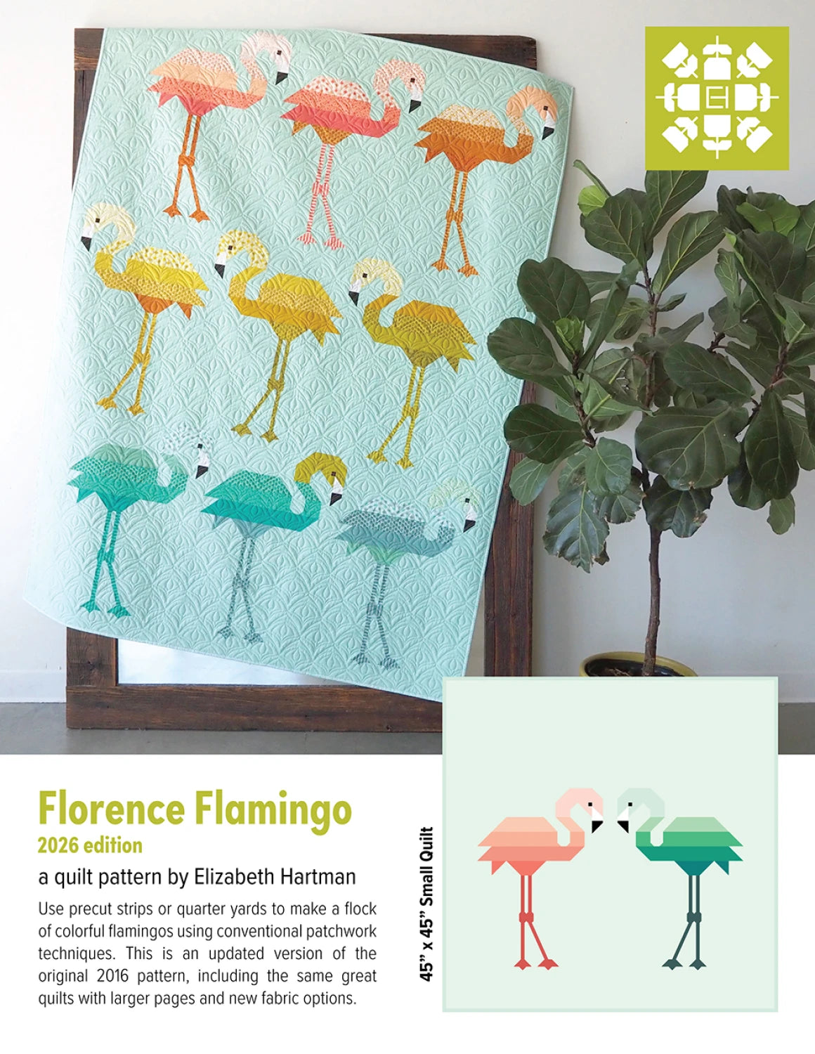 Florence Flamingo 2026 Edition - Quilt Pattern - Elizabeth Hartman