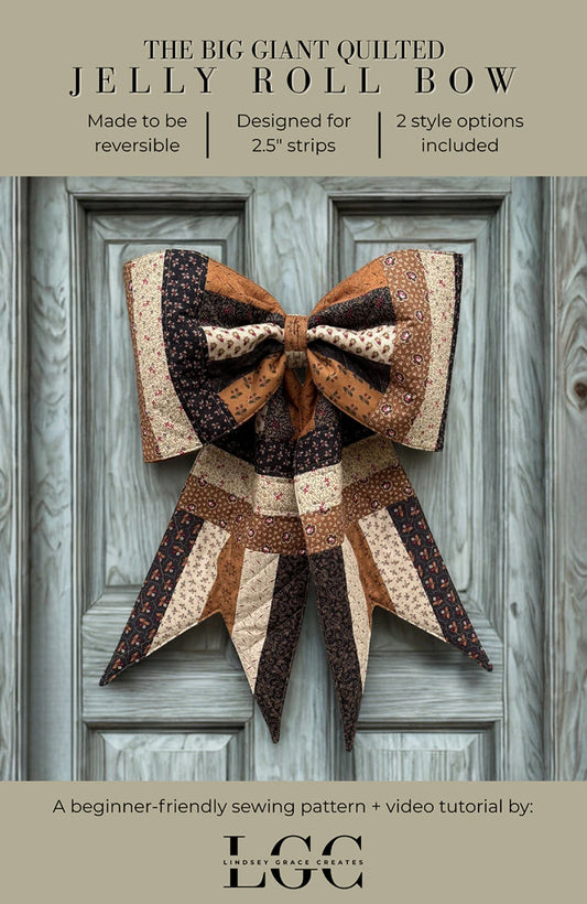 The Big Giant Quilted Jelly Roll Bow - Lindsey Grace (Pre-order: Sept 2026)