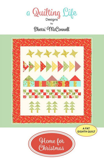 Home for Christmas Quilt Pattern - A Quilting Life