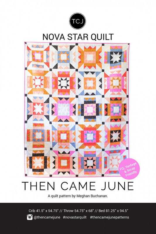 Nova Star Quilt Pattern - Then Came June (Pre-order: Jan 2026)