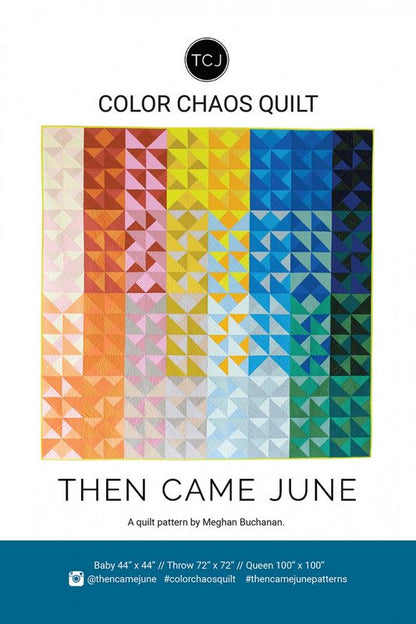 Color Chaos Quilt Pattern - Then Came June (Pre-order: Mar 2026)