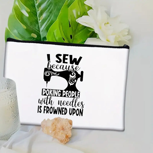 Sew n' Stash Bag - Poking People is Frowned Upon