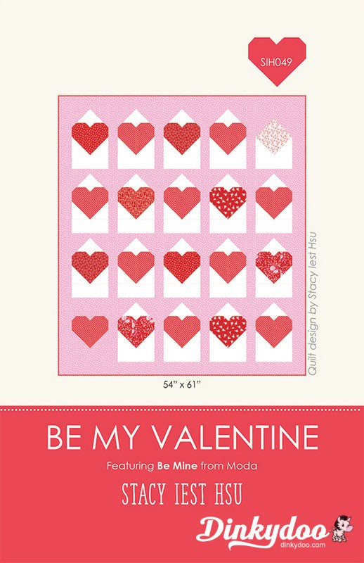 Be My Valentine Quilt Pattern - Stacy Iest Hsu - Moda