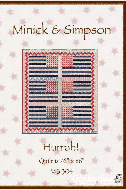 Hurrah! - Quilt Pattern - Minick & Simpson - Moda