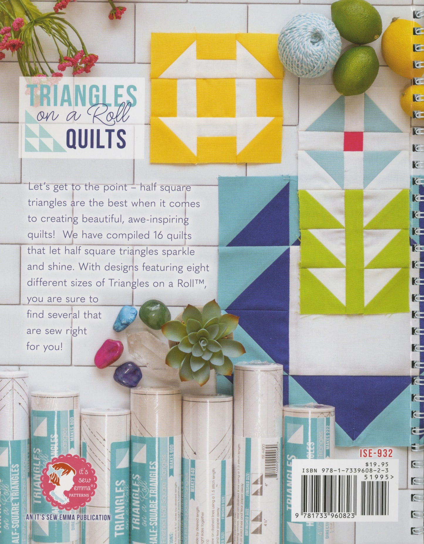 Triangles on a Roll Quilts Book It's Sew Emma Dinkydoo Fabrics
