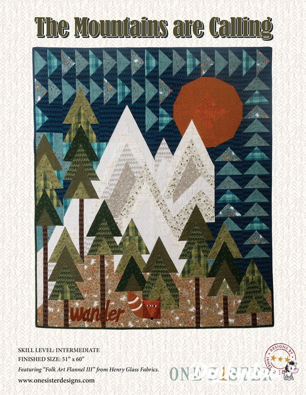 The Mountains are Calling Quilt Pattern - One Sister Designs