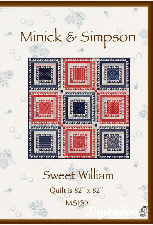 Sweet William - Quilt Pattern - Minick & Simpson - Moda