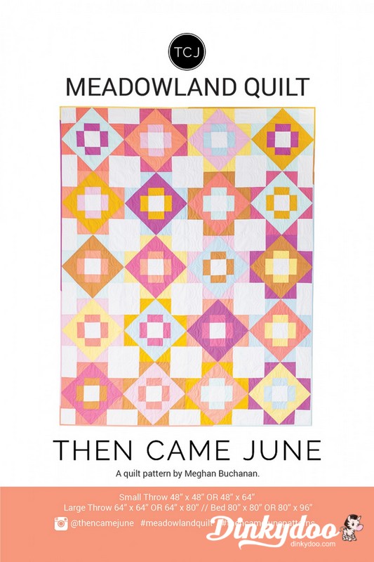 Meadowland Quilt Pattern - Then Came June (Pre-order: Jan 2026)