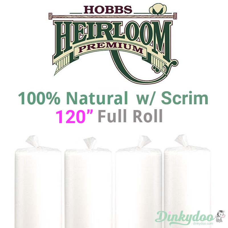 Hobbs Heirloom 100% Natural Cotton Batting (With Scrim) - 120" (Full Roll 30 Yd.) (Pre-order: Jul 2024)