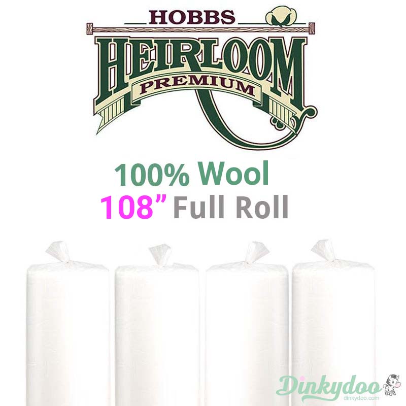 Hobbs Heirloom 100% Wool Batting - 108" (Full Roll 25 Yd.) (Pre-order: Nov 2019)