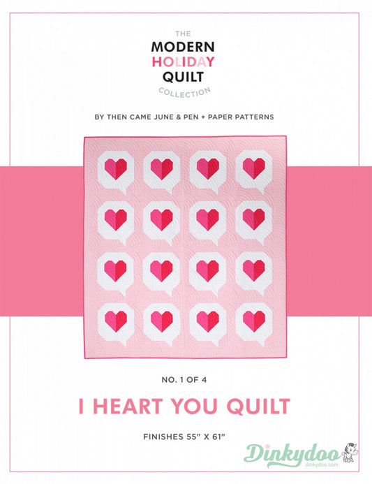 I Heart You Quilt Pattern -  Then Came June (Pre-order: Jan 2026)
