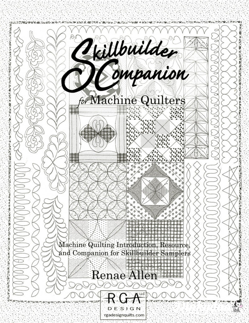 Skillbuilder Companion for Machine Quilters Book - RGA Design